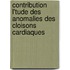 Contribution L'Tude Des Anomalies Des Cloisons Cardiaques