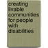 Creating Livable Communities For People With Disabilities