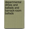 Departmental Ditties And Ballads And Barrack-Room Ballads door Rudyard Kilpling