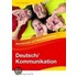 Deutsch/Kommunikation - Berufsschule und Berufsfachschule