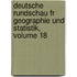 Deutsche Rundschau Fr Geographie Und Statistik, Volume 18
