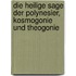 Die Heilige Sage Der Polynesier, Kosmogonie Und Theogonie