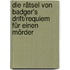 Die Rätsel von Badger's Drift/Requiem für einen Mörder
