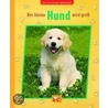 Die Tierkinder-Bibliothek 02 - Der kleine Hund wird groß door Sandra Grimm
