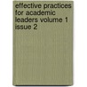 Effective Practices for Academic Leaders Volume 1 Issue 2 by Timothy Delmont