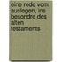 Eine Rede Vom Auslegen, Ins Besondre Des Alten Testaments