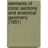 Elements Of Conic Sections And Analytical Geometry (1851) door James Henry Coffin