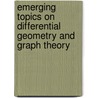 Emerging Topics On Differential Geometry And Graph Theory by Unknown