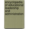 Encyclopedia of Educational Leadership and Administration door Onbekend