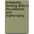 Enhancing Thinking Skills in the Sciences and Mathematics