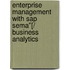 Enterprise Management With Sap Sema"[/ Business Analytics