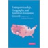 Entrepreneurship, Geography, And American Economic Growth