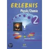 Erlebnis Physik / Chemie 2. Schülerbuch. Rheinland-Pfalz by Unknown