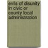 Evils of Disunity in Civic or County Local Administration