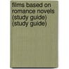Films Based On Romance Novels (Study Guide) (Study Guide) door Source Wikipedia
