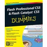 Flash Professional Cs5 And Flash Catalyst Cs5 For Dummies by Gurdy Leete