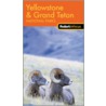Fodor's in Focus Yellowstone & Grand Teton National Parks by Fodor Travel Publications