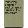 Formacion Docente / Environmental Issues in the Classroom by Maria Davini