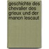 Geschichte des Chevalier des Grieux und der Manon Lescaut