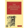 Girlhood Of Shakespeare's Heroines 3 Volume Paperback Set by Mary Cowden Clarke