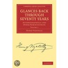 Glances Back Through Seventy Years 2 Volume Paperback Set by Henry Vizetelly