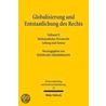 Globalisierung und Entstaatlichung des Rechts. Teilband 2 door Zimmermann