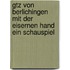 Gtz Von Berlichingen Mit Der Eisernen Hand Ein Schauspiel
