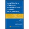 Handbook Of Learning And Approximate Dynamic Progr Amming door Jennie Si