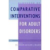 Handbook of Comparative Interventions for Adult Disorders door Michel Hersen