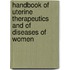 Handbook of Uterine Therapeutics and of Diseases of Women