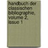 Handbuch Der Classischen Bibliographie, Volume 2, Issue 1