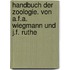 Handbuch Der Zoologie. Von A.F.A. Wiegmann Und J.F. Ruthe