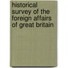 Historical Survey of the Foreign Affairs of Great Britain door Gould Francis Leckie
