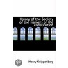 History Of The Society Of The Framers Of The Constitution door Henry Knippenberg