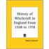 History Of Witchcraft In England From 1558 To 1718 (1911)