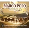 Il Milione. Der Mythos Einer Abenteuerlichen Reise. 4 Cds door Marco Polo