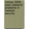Inetsec 2009 - Open Research Problems in Network Security door Onbekend