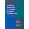 Innovative Approaches to Teaching Technical Communication door Tracy Bridgeford