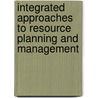 Integrated Approaches To Resource Planning And Management door Editor Eg Lang