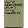 Involving Parents in Their Children's Reading Development by Bruce Johnson
