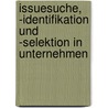 Issuesuche, -identifikation und -selektion in Unternehmen by Matthias Gebhard