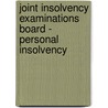 Joint Insolvency Examinations Board - Personal Insolvency door Bpp Learning Media Ltd