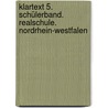 Klartext 5. Schülerband. Realschule. Nordrhein-Westfalen door Onbekend