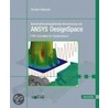 Konstruktionsbegleitende Berechnung Mit Ansys Designspace door Christof Gebhardt