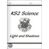 Ks2 National Curriculum Science - Lights And Shadows (3f)