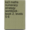 Ks3 Maths Numeracy Strategy Workbook - Book 2, Levels 5-6 door Richards Parsons