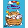 La Biblia Para Los Bebes (Baby Bible Storybook - Spanish) door Robin Currie