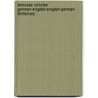 Larousse Concise German-english/English-german Dictionary door Larrousse