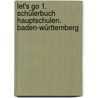 Let's Go 1. Schülerbuch Hauptschulen. Baden-Württemberg door Onbekend