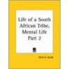 Life Of A South African Tribe (Mental Life) Vol. 2 (1926) door Henri A. Junod
